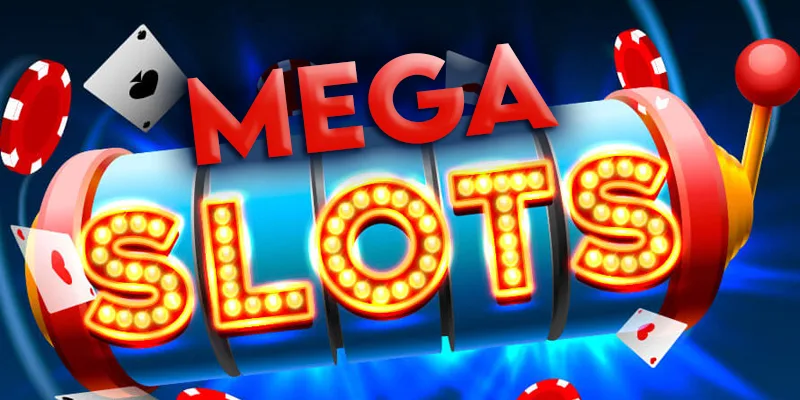 Mega Slot