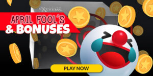Casino Extreme April promo play now